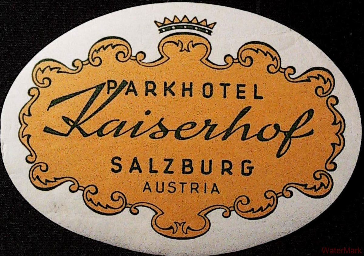 Oval Parkhotel Kaiserhof Salzburg Austria luggage label with golden-yellow ornamental cartouche, crown and black lettering