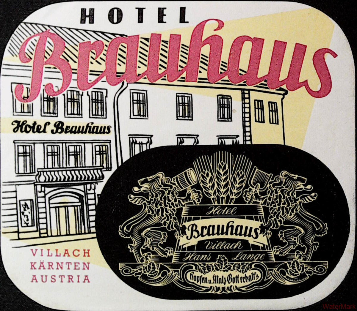 Hotel Brauhaus Villach luggage label with red lettering, hotel building and two lions holding beer tankards